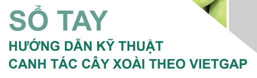 6. so tay hướng dẫn kỹ thuật canh tác quả xoài-VietGAP